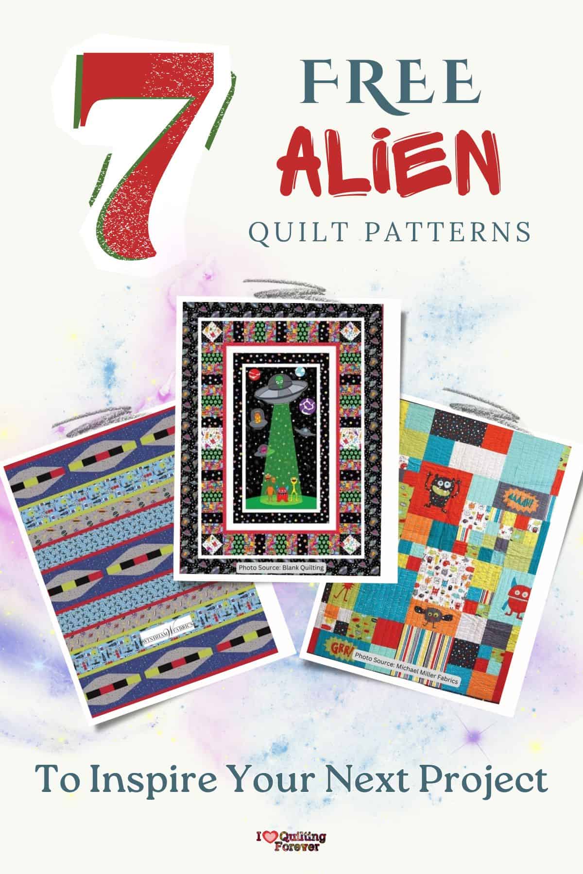 Alien Quilt Patterns Roundup 1 ILQF Pinterest