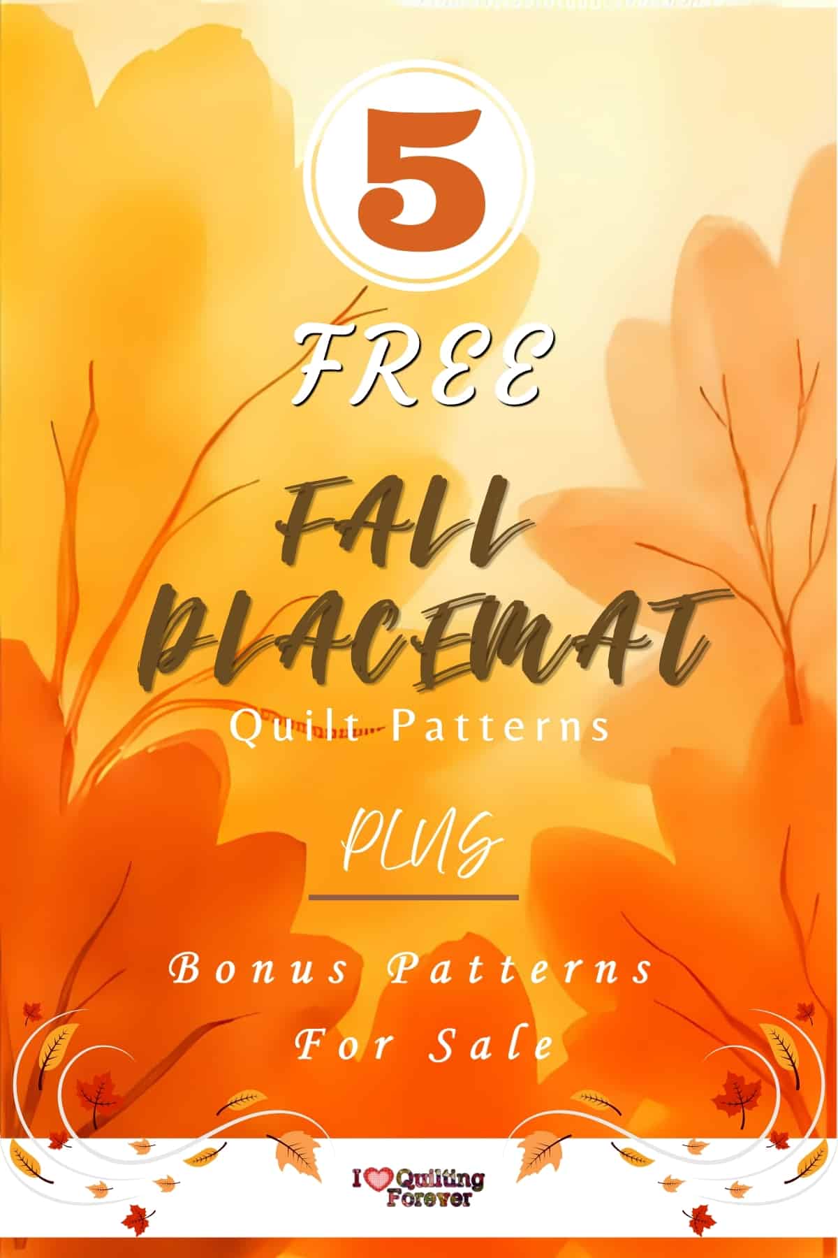 Top 5 Free Fall Placemat Quilt Patterns (+6 Bonus Patterns For Sale ...