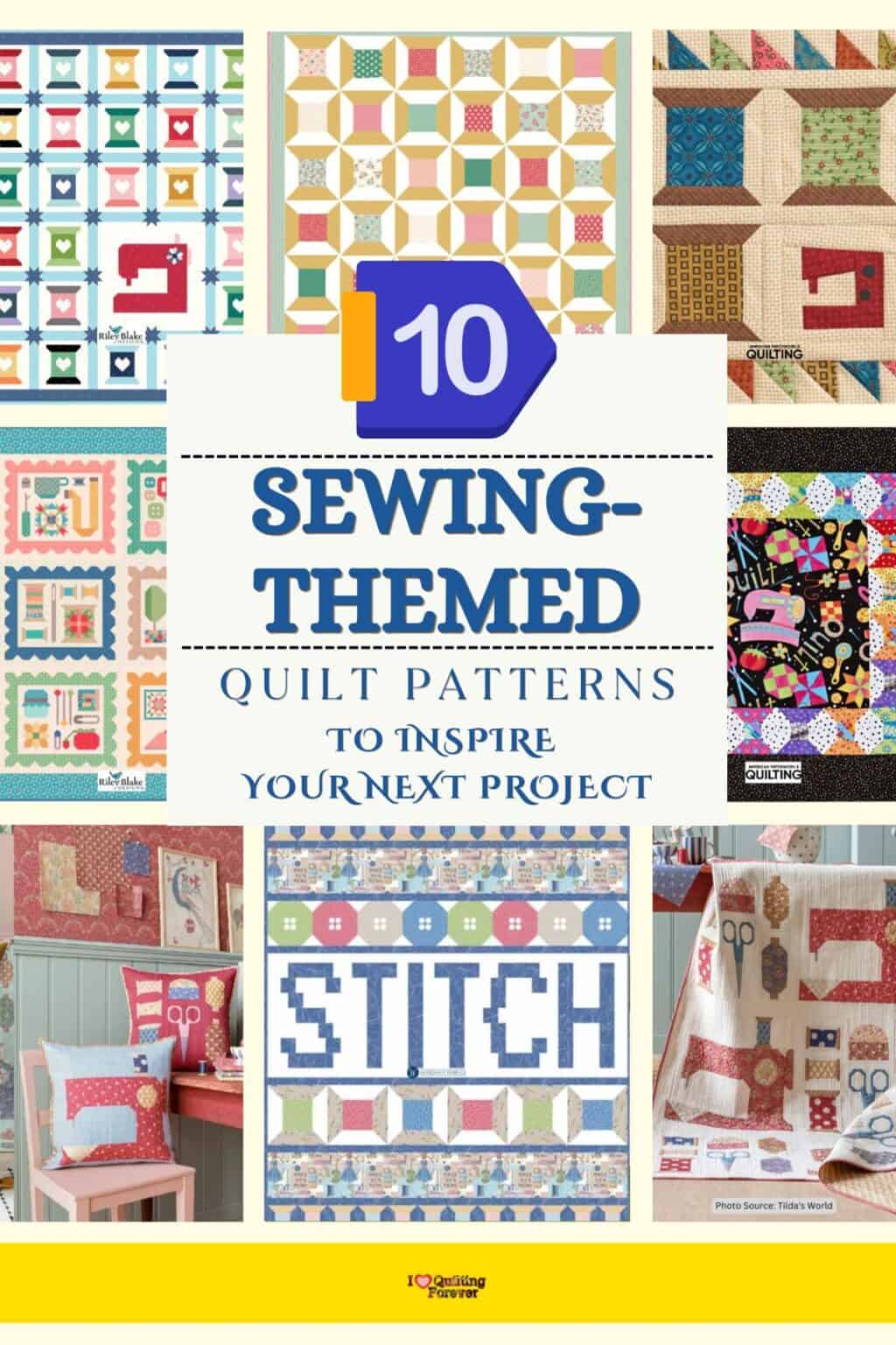 Top 10 Free Sewing-Themed Quilt Patterns (+10 Bonus Patterns For Sale ...