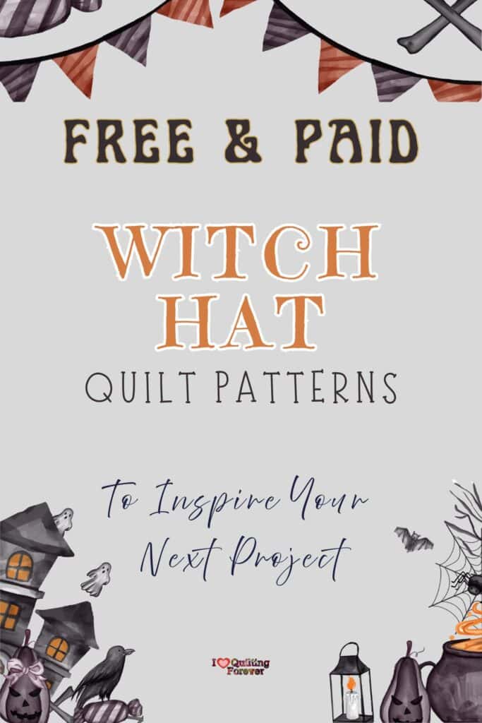 Witch Hat Quilt Patterns Roundup 2 ILQF Pinterest