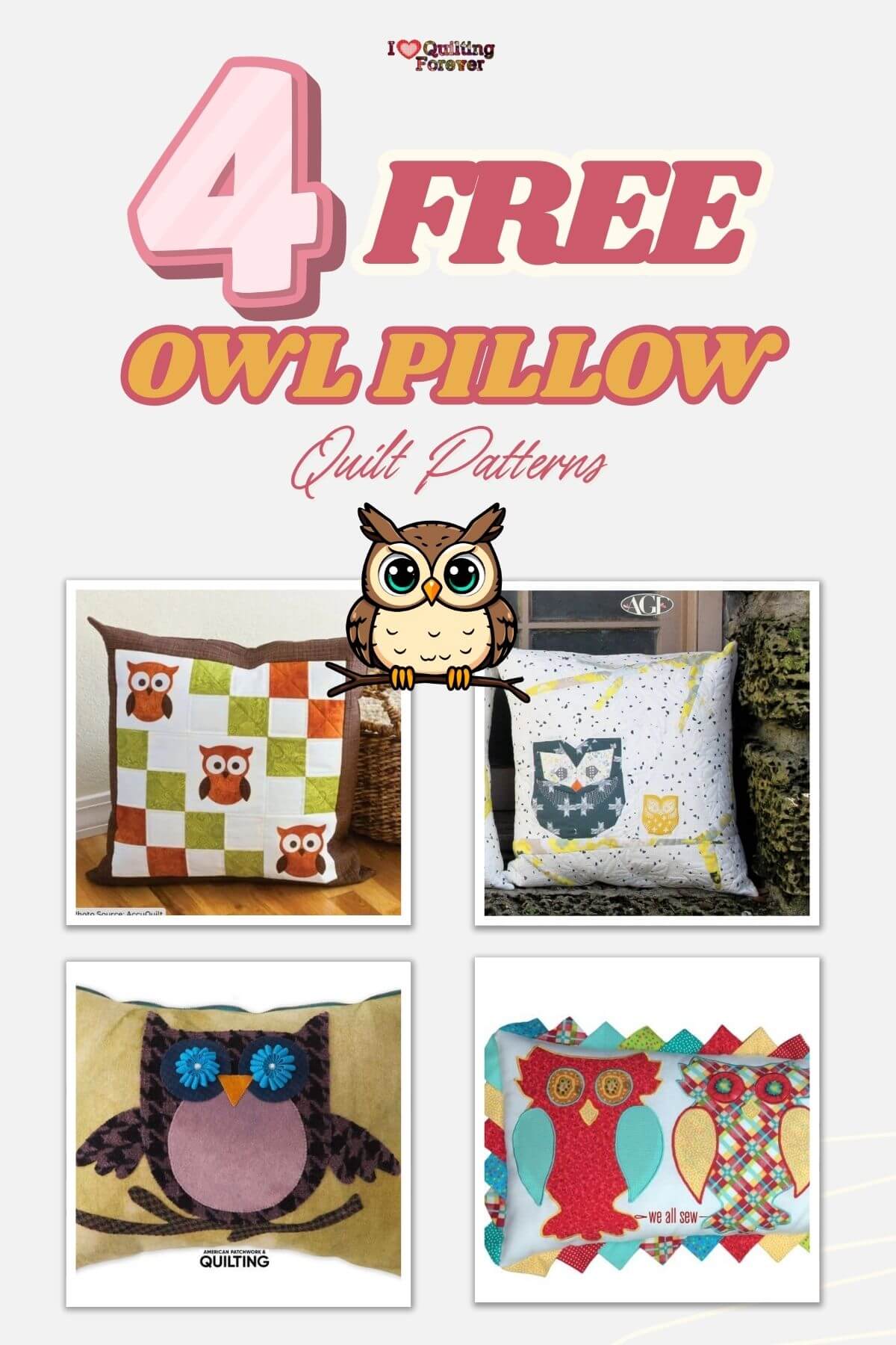 Owl Pillow Quilt Patterns roundup - ILQF Pinterest