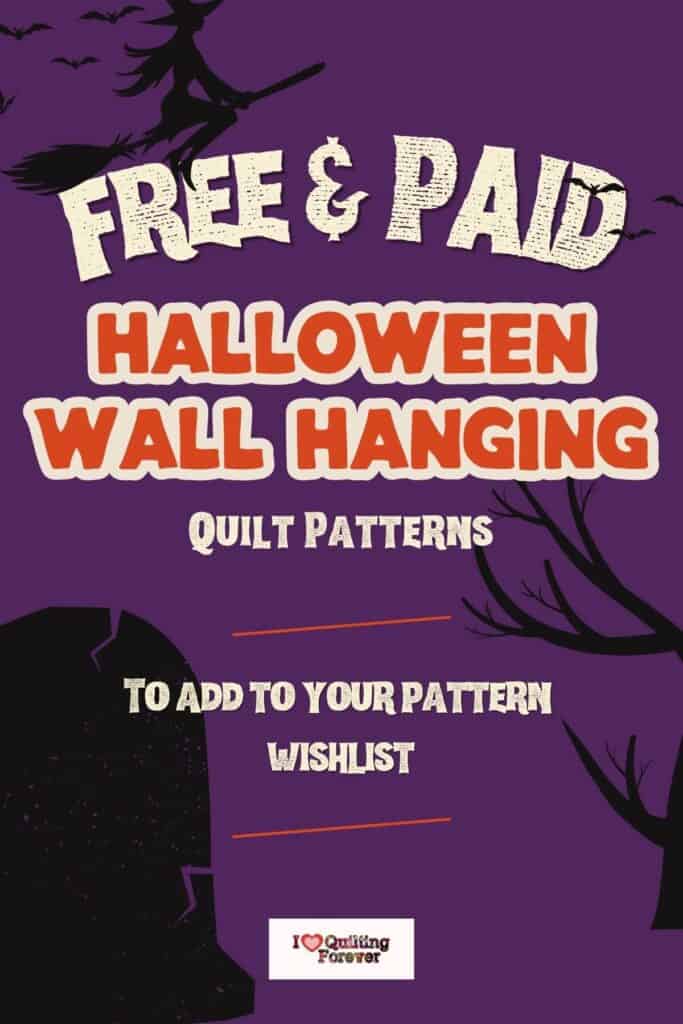Halloween Wall Hanging Quilt Patterns roundup - ILQF Pinterest